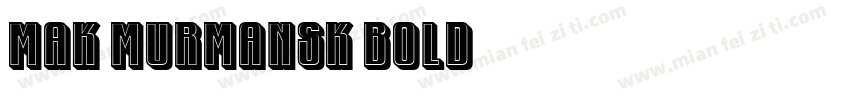 MAK Murmansk Bold字体转换